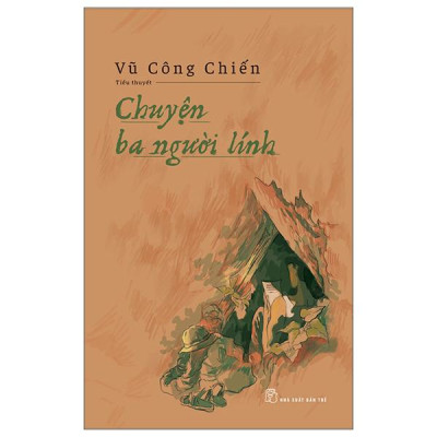 Sách - Chuyện Ba Người Lính