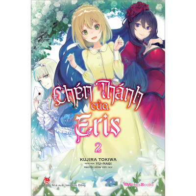 Chén Thánh Của Eris – Tập 2 [Tặng Bookmark + Standee]