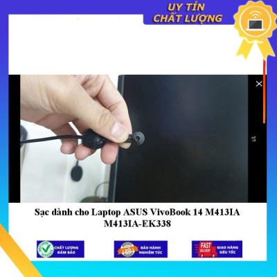 Sạc dùng cho Laptop ASUS VivoBook 14 M413IA M413IA-EK338 - Hàng Nhập Khẩu New Seal