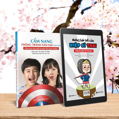 Cẩm nang phòng tránh xâm hại cho con - Những bảo bối của hiệp sĩ TANI - Bản Quyền