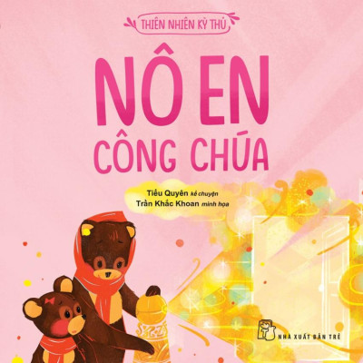 Thiên Nhiên Kỳ Thú - Nô En Công Chúa