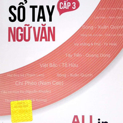 All In One - Sổ Tay Ngữ Văn Cấp 3