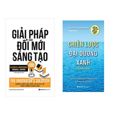 Combo Sách Kĩ Năng Kinh Doanh: Chiến lược đại dương xanh  + Giải pháp cho đổi mới và sáng tạo 