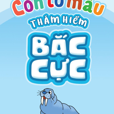 Con Tô Màu - Thám Hiểm Bắc Cực