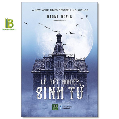 Sách - Combo 2 Cuốn: Học Viện Ma Thuật Scholomance + Lễ Tốt Nghiệp Sinh Tử - Naomi Novik - 1980 Books