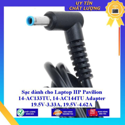 Sạc dùng cho Laptop HP Pavilion 14-AC133TU 14-AC144TU Adapter 19.5V-3.33A 19.5V-4.62A - Hàng Nhập Khẩu New Seal