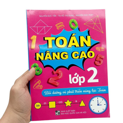 Toán Nâng Cao Lớp 2 - Bồi Dưỡng Và Phát Triển Năng Lực Toán