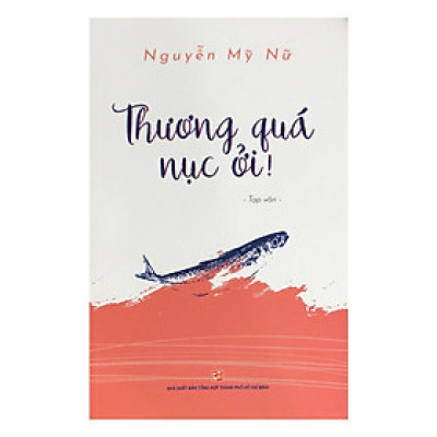 Thương Quá Nục Ởi!