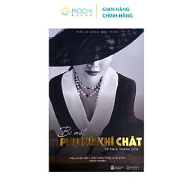 Bí mật phụ nữ khí chất - Tự tin & Thanh lịch (Tái bản)