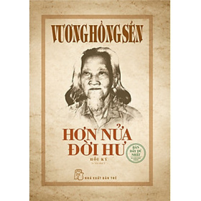 Sách Hơn Nửa Đời Hư ( Bìa Cứng) (NXB Trẻ 2025)