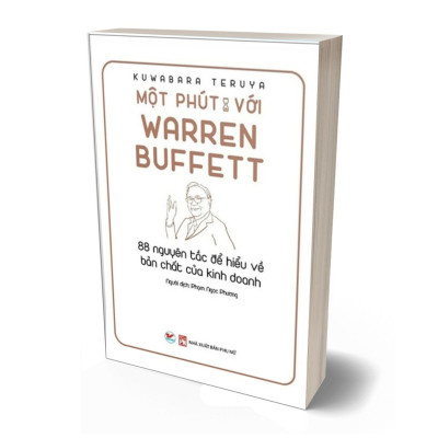 Một Phút Với Warren Buffett (Tái Bản 2021)