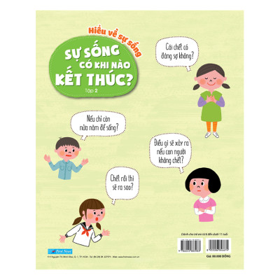 Sách Kỹ Năng Sống : Hiểu Về Sự Sống - Sự Sống Có Khi Nào Kết Thúc? Tập 2 - First News