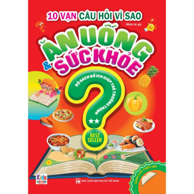 Sách - 10 Vạn Câu Hỏi Vì Sao - Ăn Uống Và Sức Khỏe - Combo 2 Tập - Việt Thư