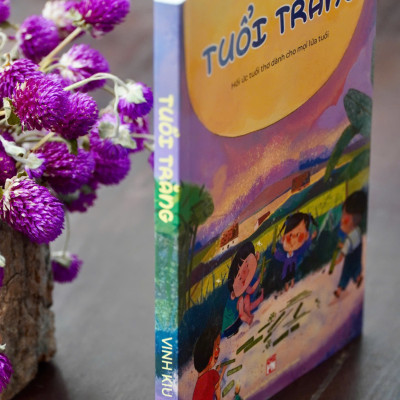 Tuổi Trăng - Hồi Ức Tuổi Thơ Dành Cho Mọi Lứa Tuổi