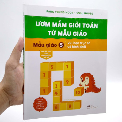 Ươm Mầm Giỏi Toán Từ Mẫu Giáo - Mẫu Giáo 5- Vui Học Trục Số Và Hình Khối