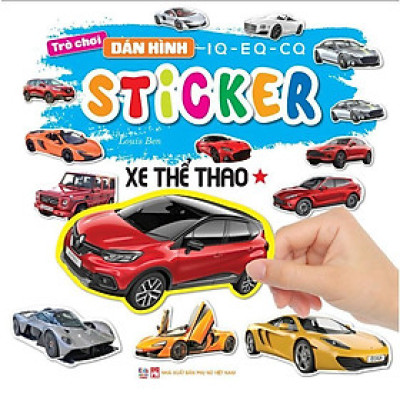 Sách - Trò Chơi Bóc Dán Hình Sticker - Xe Thể Thao - Tập 1 - Rèn Luyện IQ EQ CQ - Việt Thư