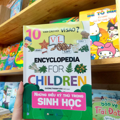 10 Vạn Câu Hỏi Vì Sao? - Những Điều Kỳ Thú Trong Sinh Học