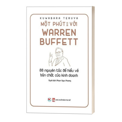 Một Phút Với Warren Buffett (Tái Bản 2021)