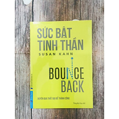  Sức Bật Tinh Thần (Xuyên Qua Thất Bại Để Thành Công)