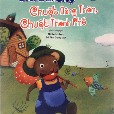 Phát Triển Trí Thông Minh Ngôn Ngữ - Chuột Nông Thôn, Chuột Thành Phố (Tái Bản 2019)