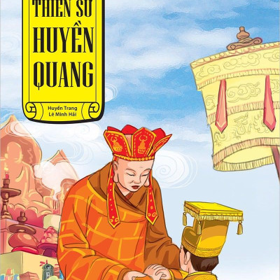 Tranh Truyện Lịch Sử Việt Nam - Thiền Sư Huyền Quang (Tái Bản 2023)