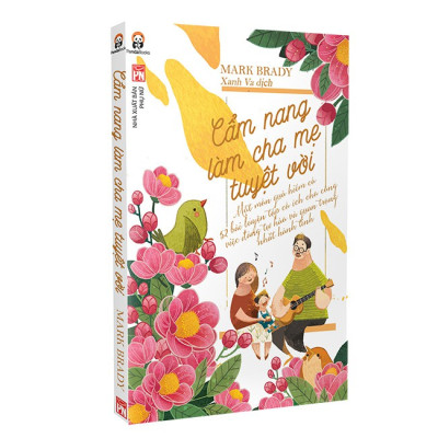 Cẩm Nang Làm Cha Mẹ Tuyệt Vời