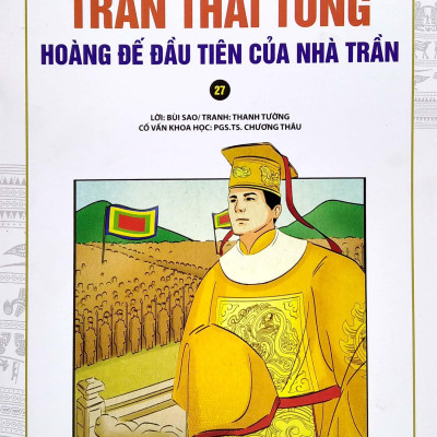 Truyện Tranh Lịch Sử Việt Nam - Trần Thái Tông Hoàng Đế Đầu Tiên Của Nhà Trần