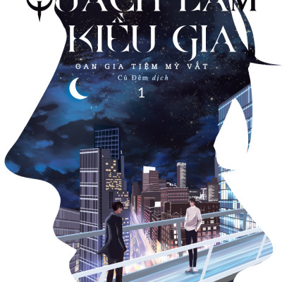 Bộ Sách Quách Lâm Kiều Gia - Tập 1 + Tập 2 (Bộ 2 Cuốn)