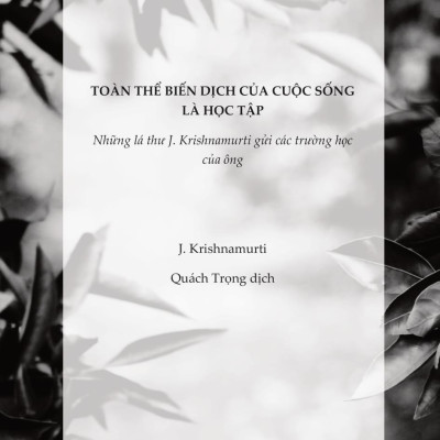 Toàn Thể Biến Dịch Của Cuộc Sống Là Học Tập