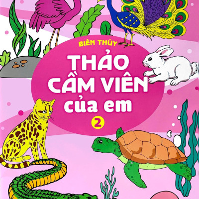 Bé Tập Tô Màu - Thảo Cầm Viên Của Em - Tập 2