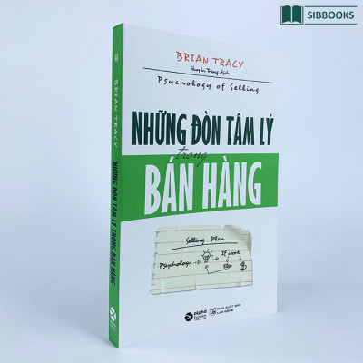 Những Đòn Tâm Lý Trong Bán Hàng (*** Sách Bản Quyền ***)
