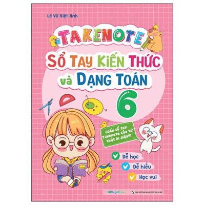 Takenote - Sổ Tay Kiến Thức Và Dạng Toán 6