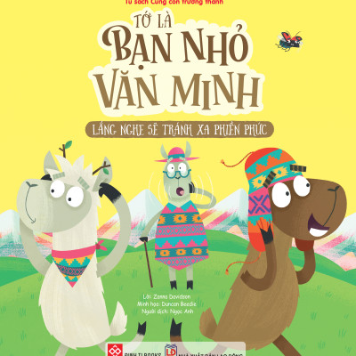 Sách - Tớ Là Bạn Nhỏ Văn Minh - Lắng Nghe Sẽ Tránh Xa Phiền Phức