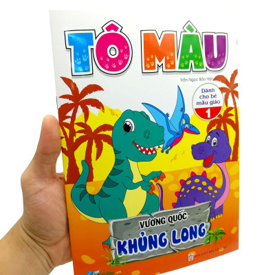 Tô Màu - Vương Quốc Khủng Long - Tập 1 (Dành Cho Bé Mẫu Giáo)
