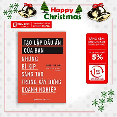 [ThangLong Bookstore]Tạo lập dấu ấn của bạn: Những bí kíp sáng tạo trong xây dựng doanh nghiệp