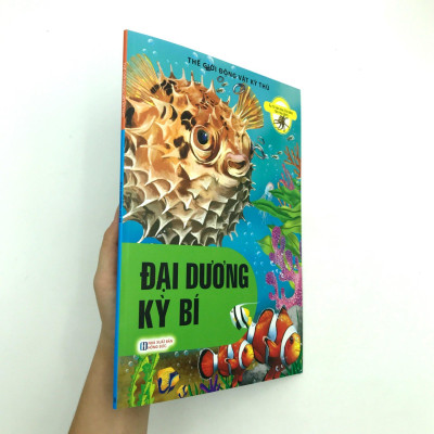Thế Giới Động Vật Kì Thú - Đại Dương Kì Bí
