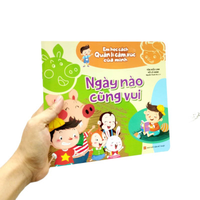 Em Học Cách Quản Lí Cảm Xúc Của Mình - Ngày Nào Cũng Vui