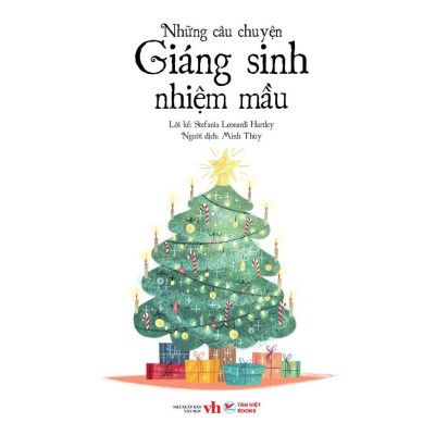Sách - Tủ Sách Vàng Cho Con - Những Câu Chuyện Giáng Sinh Nhiệm Mầu - Tân Việt Books