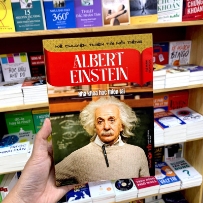 Kể Chuyện Thiên Tài Nổi Tiếng - Albert Einstein - Nhà Khoa Học Thiên Tài