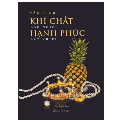 Combo Tuyệt Phẩm Của Tác Giả Văn Tình : Lấy Tình Thâm Mà Đổi Đầu Bạc + Khí Chất Bao Nhiêu, Hạnh Phúc Bấy Nhiêu + Bạn Đắt Giá Bao Nhiêu? + Không Tự Khinh Bỉ Không Tự Phí Hoài / BooksetMK (Bộ Sách Thay Đổi Tư Duy Không Chỉ Dành Cho Phái Đẹp)