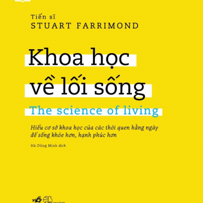 Sách - Khoa học về lối sống: The science of living (Bìa cứng) - Nhã Nam Official