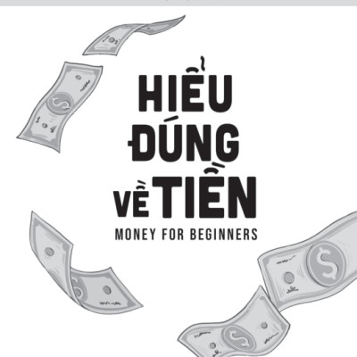 Hiểu Đúng Về Tiền _TRE