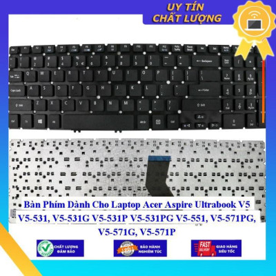 Bàn Phím dùng cho Laptop Acer Aspire Ultrabook V5 V5-531 V5-531G V5-531P V5-531PG V5-551 V5-571PG V5-571G V5-571P - Hàng Nhập Khẩu New Seal