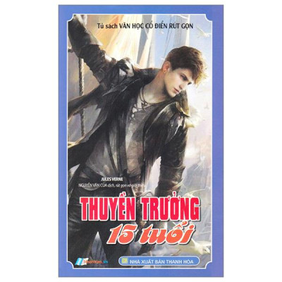 Sách - Tủ Sách Văn Học Cổ Điển Rút Gọn - Thuyền Trưởng 15 Tuổi