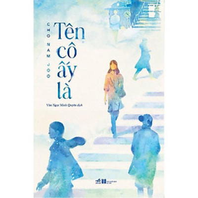 Sách Tên cô ấy là (Nhã Nam) - BẢN QUYỀN