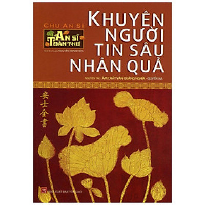 Khuyên Người Tin Sâu Nhân Quả (Quyển Hạ) (Tái Bản 2020)