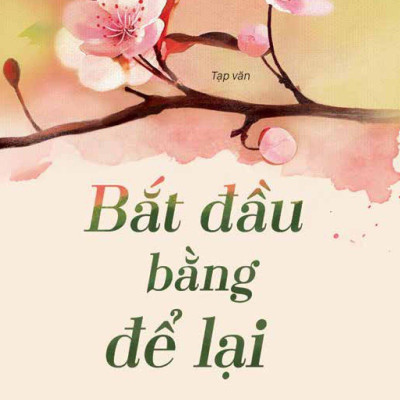 Bắt Đầu Bằng Để Lại