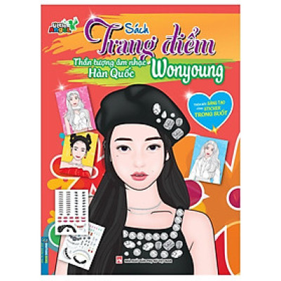 Sách - Sách Trang Điểm Thần Tượng Âm Nhạc Hàn Quốc - Wonyoung - Thỏa Súc Sáng Tạo Cùng Sticker Trong Suốt - Minh Thắng