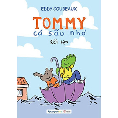 Sách Tommy Cá Sấu Nhỏ - Kết Bạn