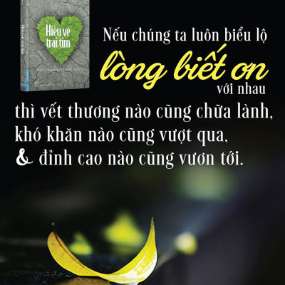 Hiểu Về Trái Tim (Tái Bản 2023) - Minh Niệm